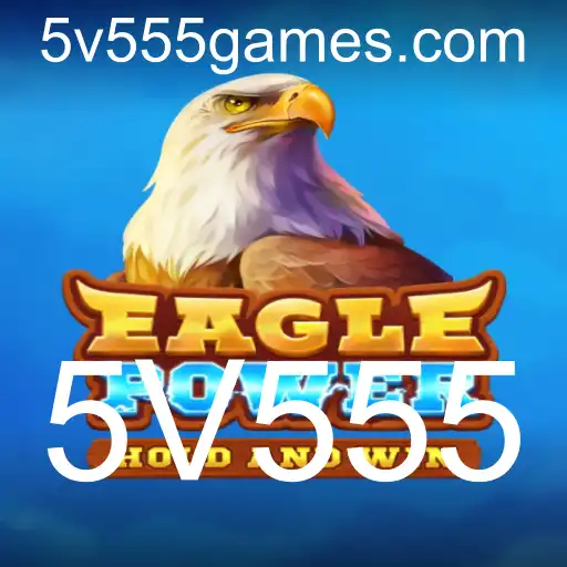 Descubra EaglePower: O Novo Jogo Emocionante com o Código Secreto 5V555